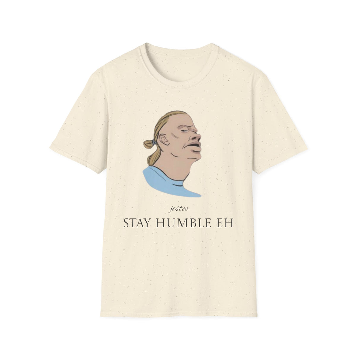 Stay Humble Eh