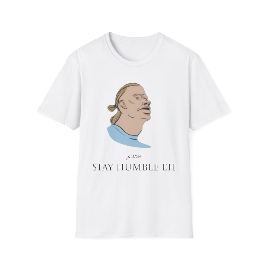 Stay Humble Eh