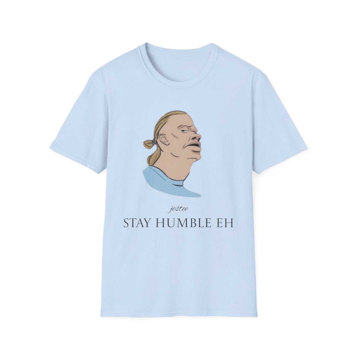 Stay Humble Eh